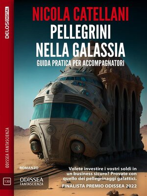 cover image of Pellegrini nella galassia. Guida pratica per accompagnatori